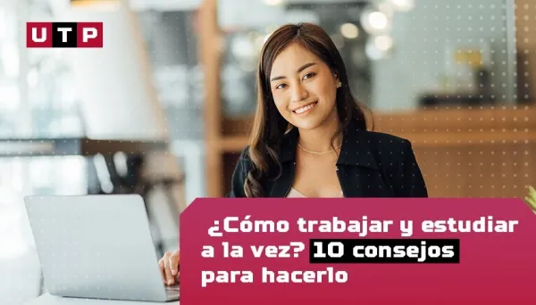 como trabajar estudiar al mismo tiempo