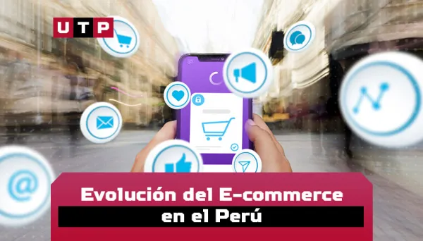 Evolución del Ecommerce en Perú