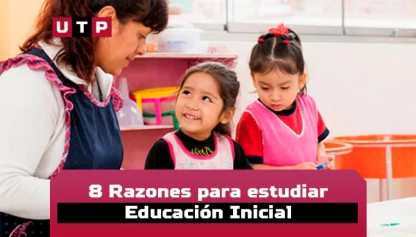 por que estudiar educacion inicial