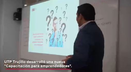 El Campus UTP Trujillo realizó una capacitación para emprendedores