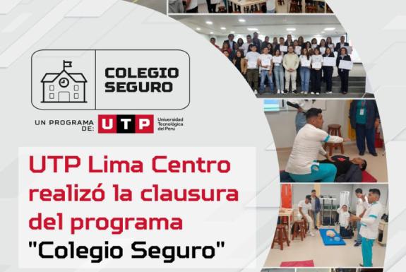 UTP Lima Centro clausura proyecto Colegio Seguro